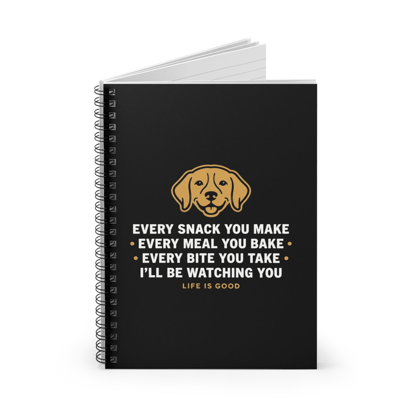 Cute Dog Watching You Funny Quote Design – Every Snack You Make