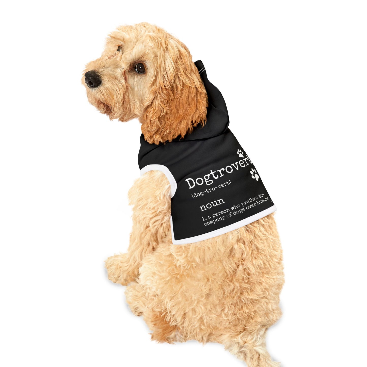 Dogtrovert Pet Hoodie – Funny 'Dogtrovert' Definition Dog Hoodie with Paw Print